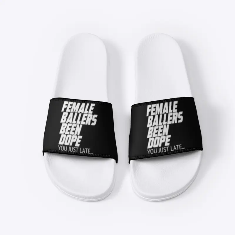 #FemaleBallersBeenDope Slides